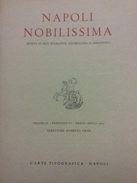 NAPOLI NOBILISSIMA. VOLUME III - FASCICOLO VI - MARZO - …