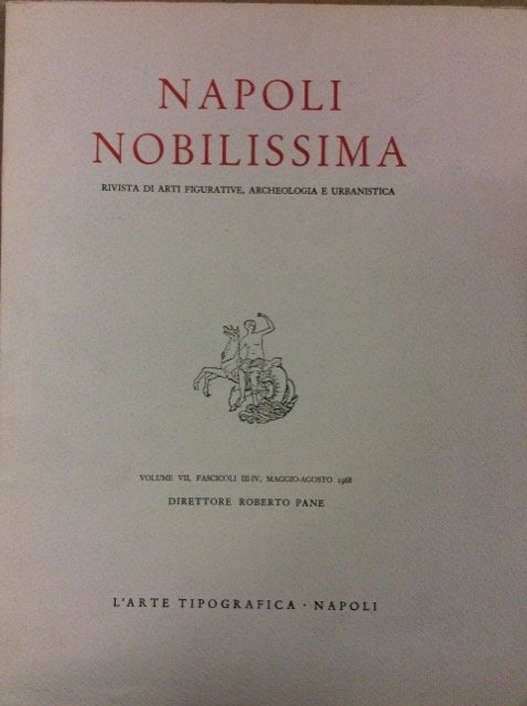 NAPOLI NOBILISSIMA. FASCICOLI III E IV. MAGGIO - AGOSTO 1968. … | Immagine principale