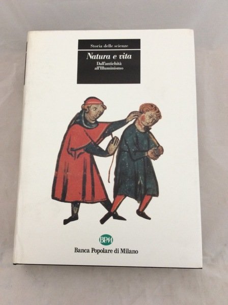 NATURA E VITA. DALL'ANTICHITA' ALL'ILLUMINISMO.