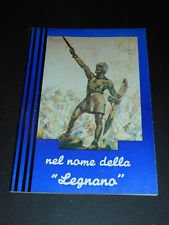 NEL NOME DELLA LEGNANO.