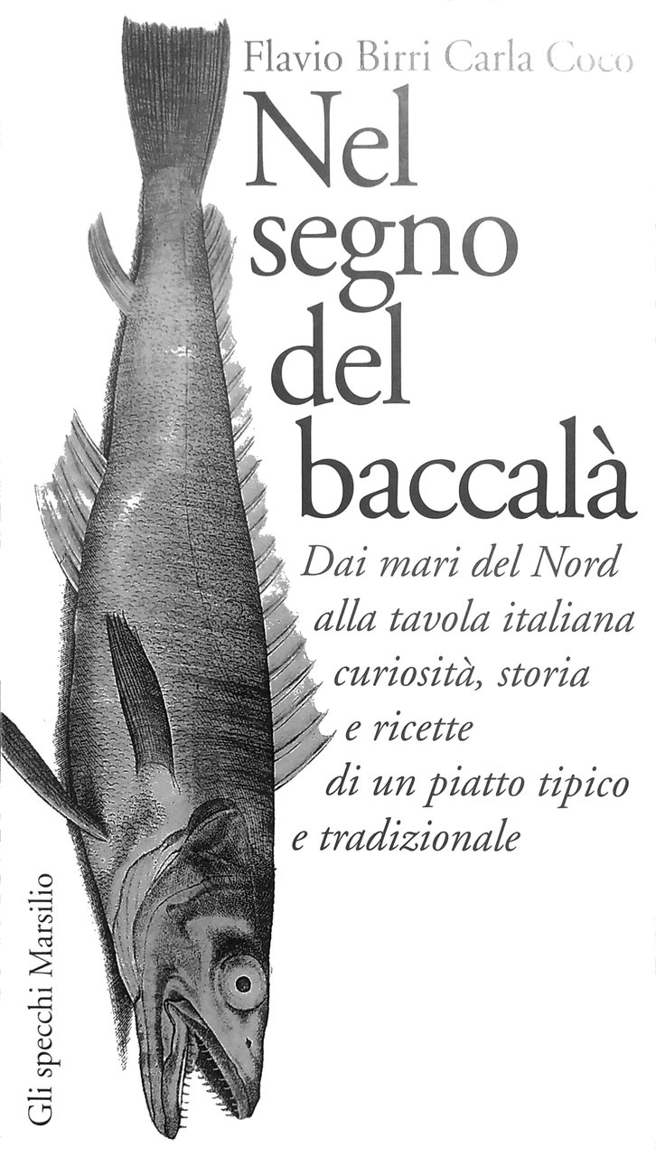 NEL SEGNO DEL BACCALÀ. DAI MARI DEL NORD ALLA TAVOLA …