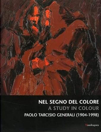 NEL SEGNO DEL COLORE. A STUDY IN COLOUR. PAOLO TARCISIO … | Immagine Gallery 2