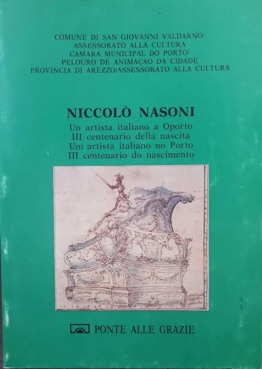 NICCOLÒ NASONI, 1691-1773: UN ARTISTA ITALIANO A OPORTO: III (3.) …