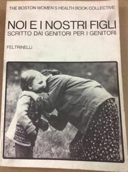 NOI E I NOSTRI FIGLI. - Scritto dai genitori per …