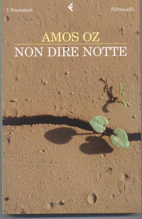 NON DIRE NOTTE. - Traduzione di Elena Loewenthal.