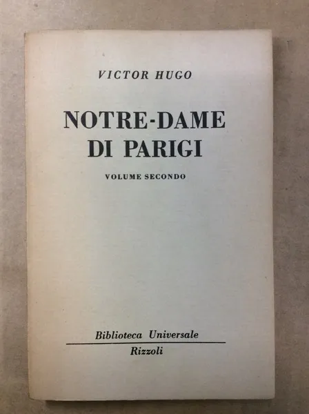 NOTRE-DAME DI PARIGI. VOLUME SECONDO. | Immagine Gallery 2
