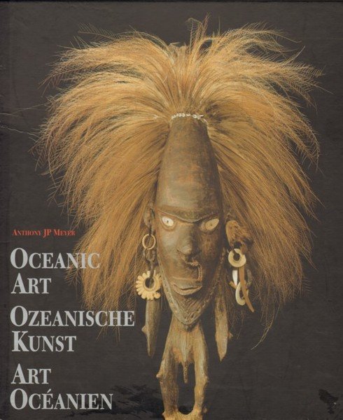 OCEANIC ART. OZEANISCHE KUNST. ART OCEANIEN. 2 Volumi. - Photographs …