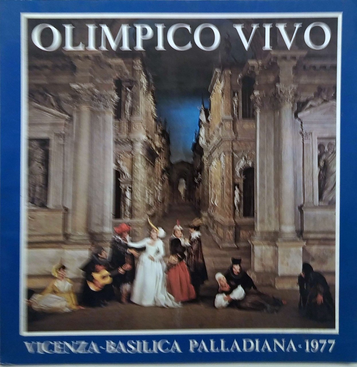 OLIMPICO VIVO : BASILICA PALLADIANA, VICENZA 10 SETTEMBRE-6 NOVEMBRE 1977. | Immagine principale