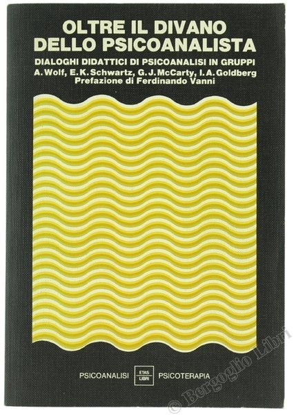 OLTRE IL DIVANO DELLO PSICOANALISTA - DIALOGHI DIDATTICI DI PSICOANALISI …