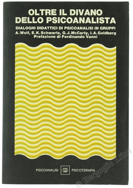 OLTRE IL DIVANO DELLO PSICOANALISTA - DIALOGHI DIDATTICI DI PSICOANALISI …