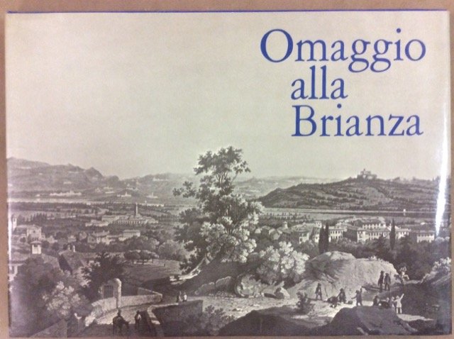OMAGGIO ALLA BRIANZA. | Immagine principale