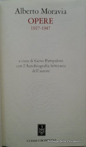 OPERE 1927 - 1947. - Con l'Autobiografia letteraria dell'Autore.