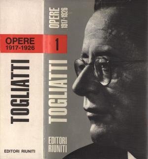 OPERE. VOLUME 1. 1917 - 1926. - A cura di …