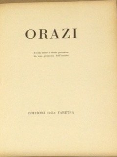 ORAZI. - Trenta tavole a colori precedute da una premessa …