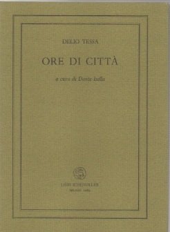 ORE DI CITTA'. - A cura di Dante Isella.