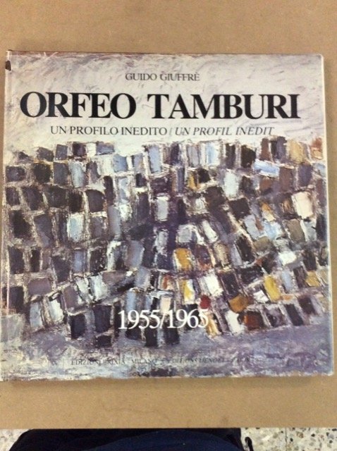 ORFEO TAMBURI: 1955-1965. - Un profilo inedito - Un profil …
