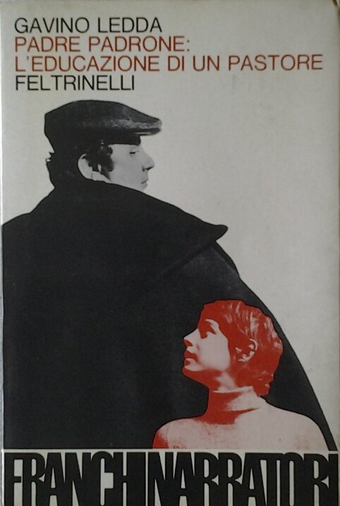 PADRE, PADRONE: L'EDUCAZIONE DI UN PASTORE.