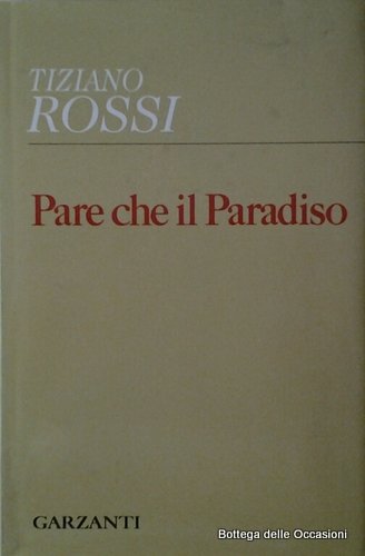 PARE CHE IL PARADISO.