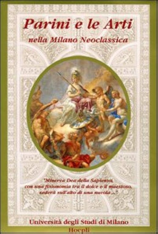 PARINI E LE ARTI NELLA MILANO NEOCLASSICA.