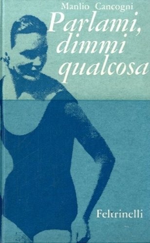 PARLAMI, DIMMI QUALCOSA.