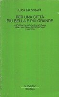 PER UNA CITTA' PIU' BELLA E PIU' GRANDE : IL … | Immagine principale