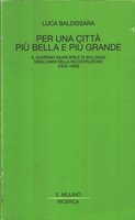 PER UNA CITTA' PIU' BELLA E PIU' GRANDE : IL … | Immagine Gallery 2