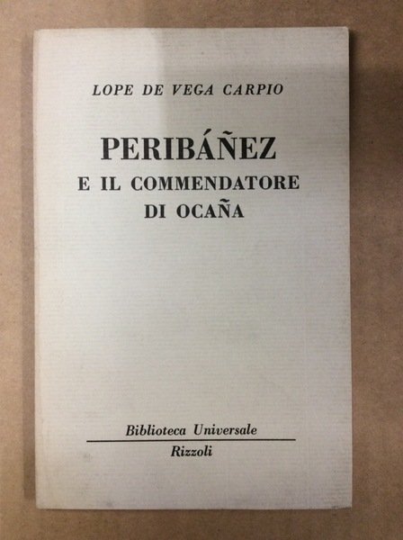 PERIBANEZ E IL COMMENDATORE DI OCANA.