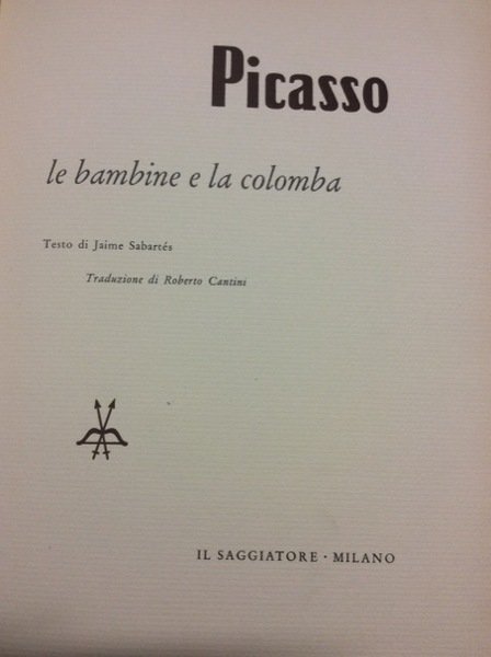 PICASSO : LE BAMBINE E LA COLOMBA.