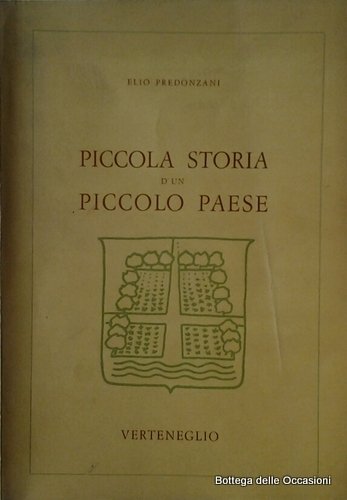 PICCOLA STORIA DI UN PICCOLO PAESE.