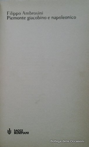 PIEMONTE GIACOBINO E NAPOLEONICO.