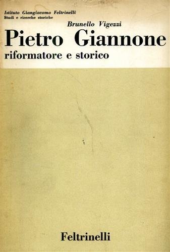 PIETRO GIANNONE RIFORMATORE E STORICO.