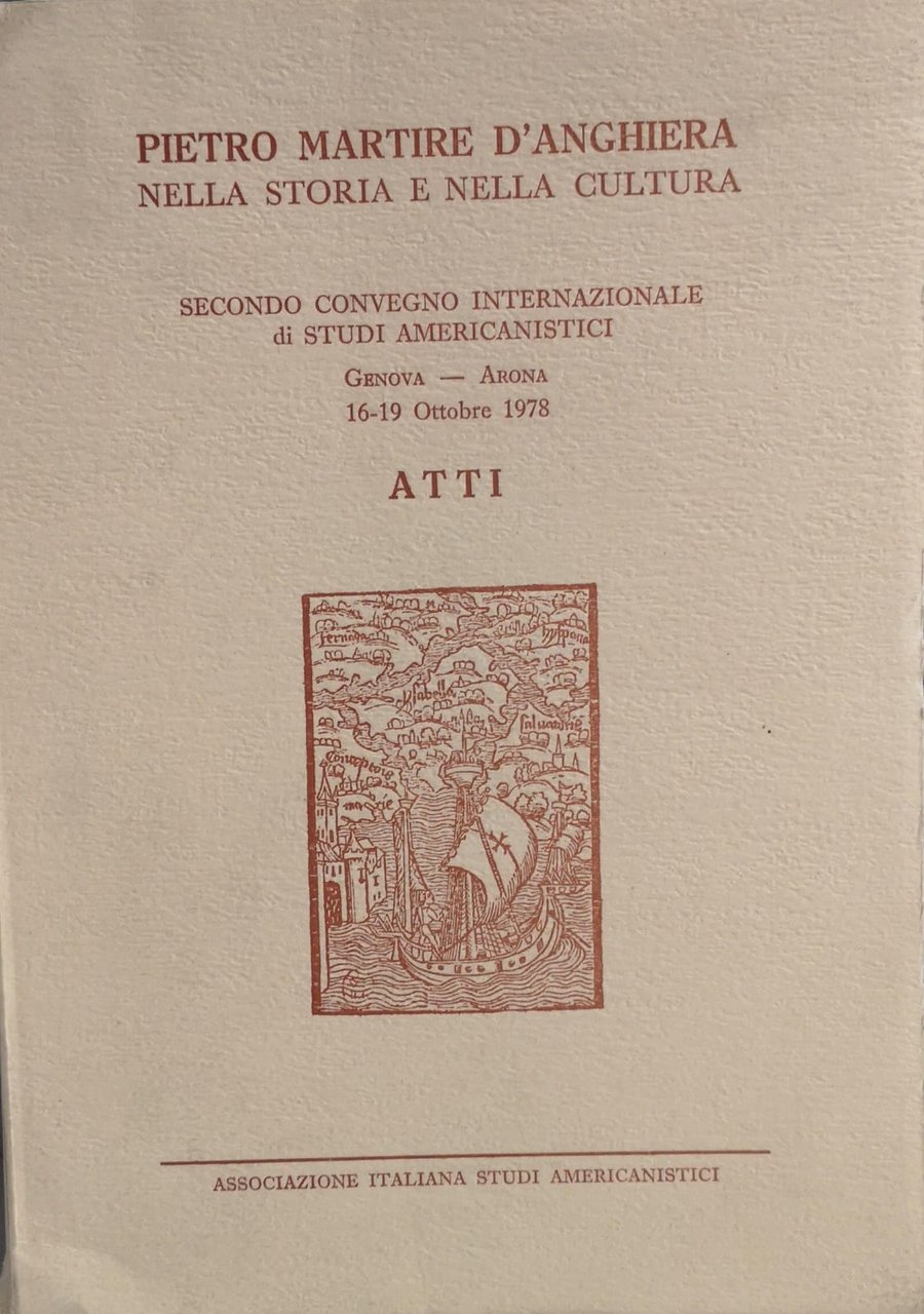 PIETRO MARTIRE D'ANGHIERA NELLA STORIA E NELLA CULTURA. - Secondo …