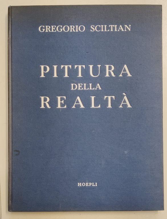 PITTURA DELLA REALTA'. - Estetica e tecnica.