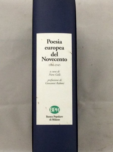 POESIA EUROPEA DEL NOVECENTO. - 1900-1945.