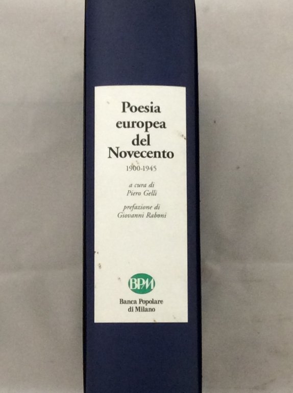 POESIA EUROPEA DEL NOVECENTO. - 1900-1945.