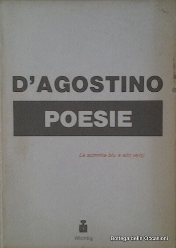 POESIE. Le scimmie blu e altri versi.