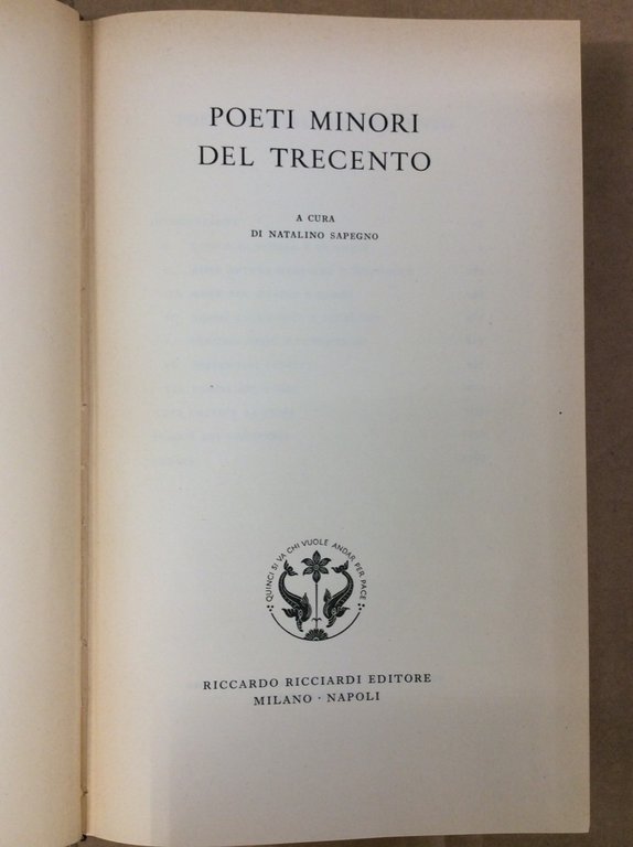 POETI MINORI DEL TRECENTO. - A cura di Natalino Sapegno.