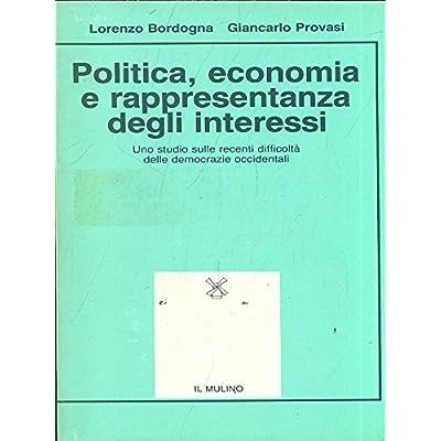 POLITICA, ECONOMIA E RAPPRESENTANZA DEGLI INTERESSI : UNO STUDIO SULLE … | Immagine principale