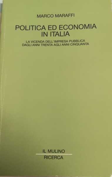 POLITICA ED ECONOMIA IN ITALIA. LA VICENDA DELL'IMPRESA PUBBLICA DAGLI … | Immagine principale