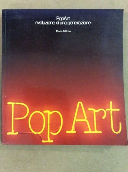 POP ART. EVOLUZIONE DI UNA GENERAZIONE. - Venezia, Istituto di …