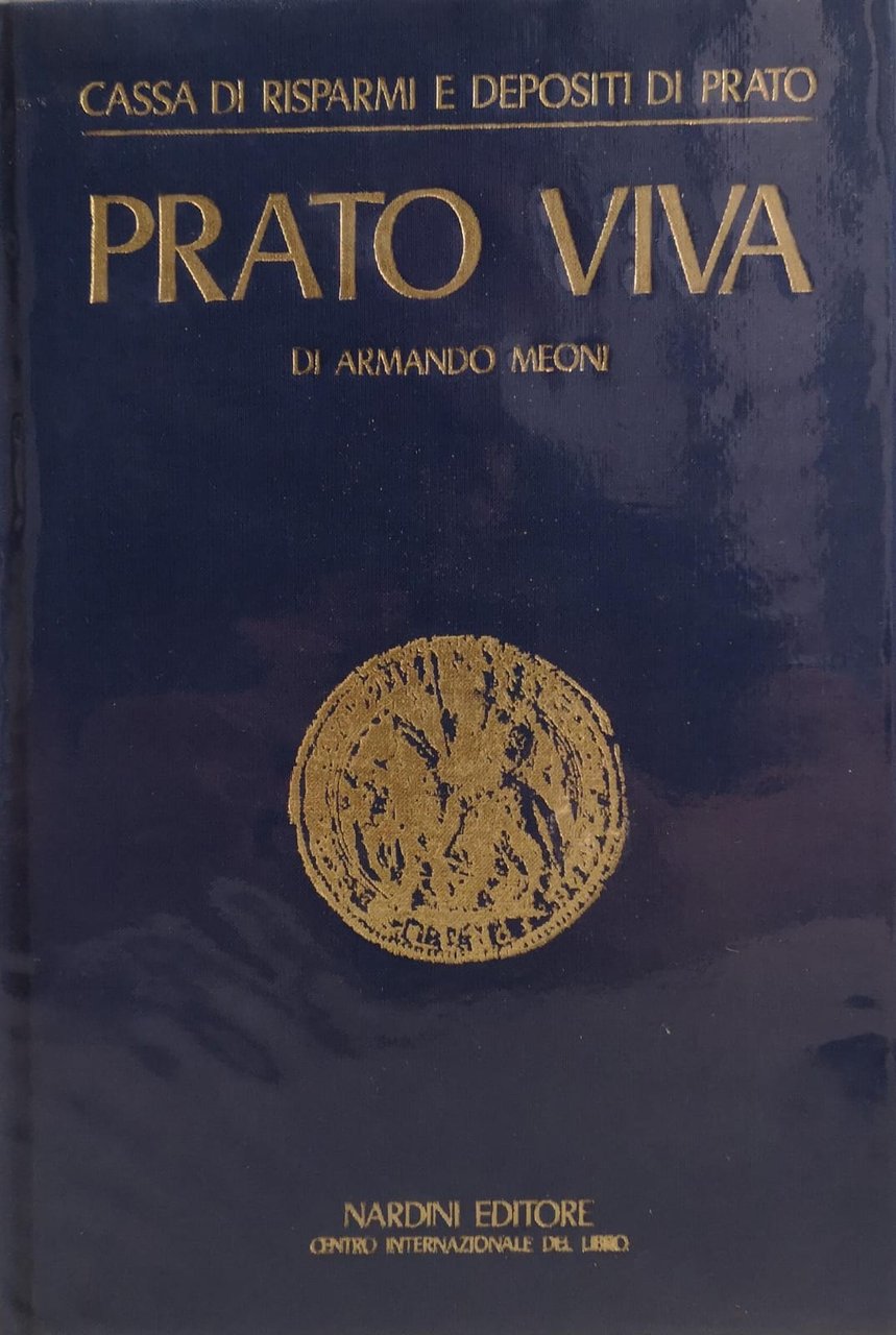 PRATO VIVA. - Consulenza fotografica di Renato Bencini.
