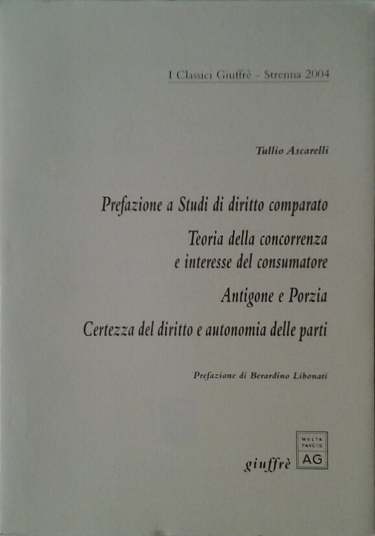 PREFAZIONE A STUDI DI DIRITTO COMPARATO. TEORIA DELLA CONCORRENZA E …