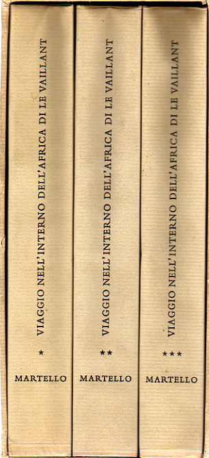 PRIMO VIAGGIO DI F. LE VAILLANT NELL'INTERNO DELL'AFRICA PEL CAPO …