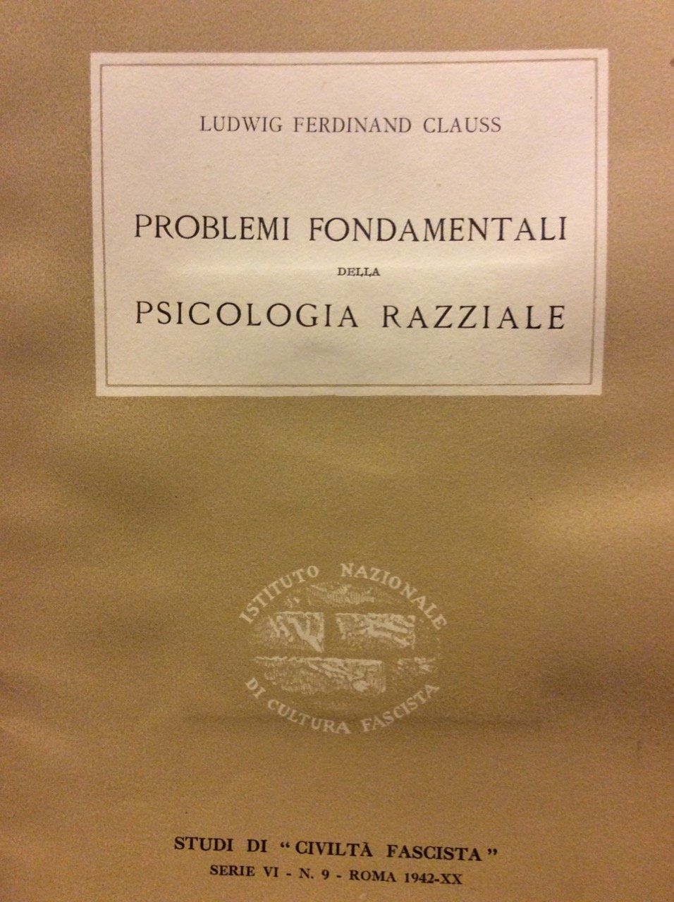 PROBLEMI FONDAMENTALI DELLA PSICOLOGIA RAZZIALE. - Studi di Civiltà Fascista, … | Immagine principale