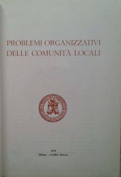 PROBLEMI ORGANIZZATIVI DELLE COMUNITA' LOCALI.