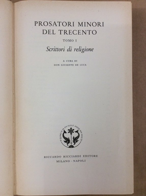 PROSATORI MINORI DEL TRECENTO. Tomo I: Scrittori di religione.