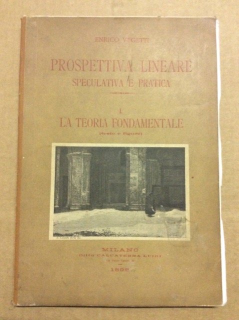 PROSPETTIVA LINEARE SPECULATIVA E PRATICA. 3 Volumi.