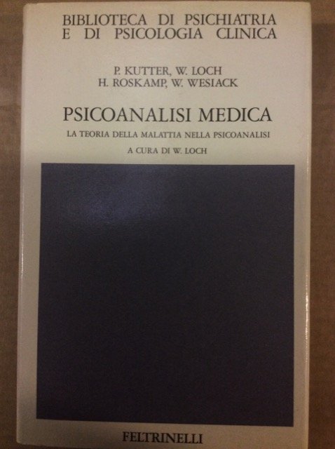 PSICOANALISI MEDICA. - La teoria della malattia nella psicoanalisi. Traduzione …