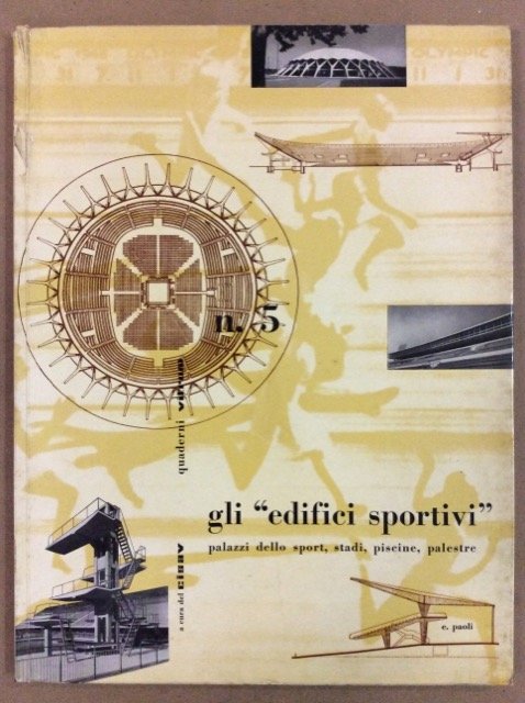 QUADERNI VITRUM - N. 5 - "GLI EDIFICI SPORTIVI": PALAZZI … | Immagine principale