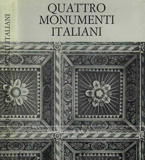 QUATTRO MONUMENTI ITALIANI.